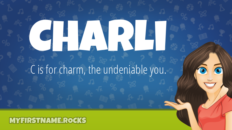 My First Name Charli Rocks!
