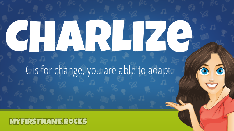 My First Name Charlize Rocks!