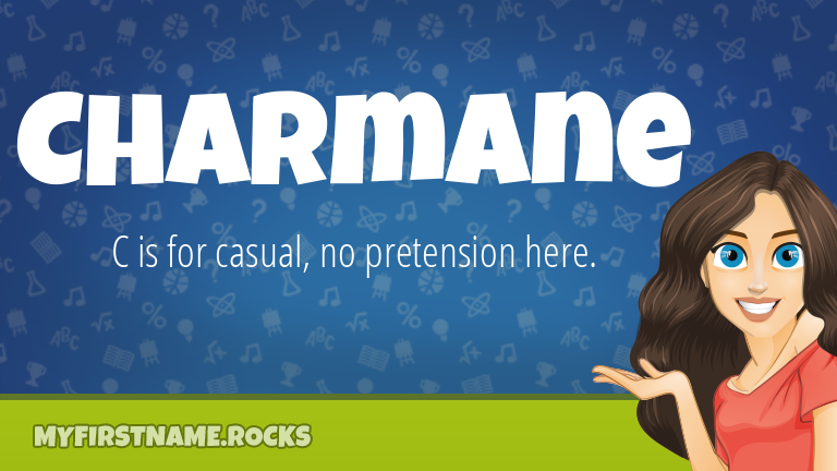 My First Name Charmane Rocks!