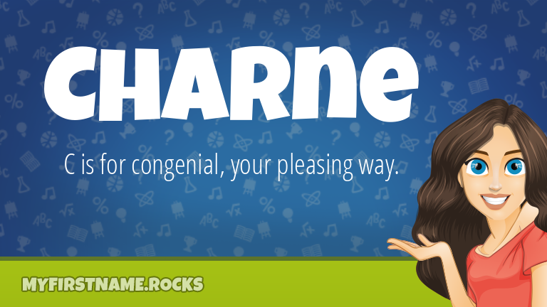 My First Name Charne Rocks!