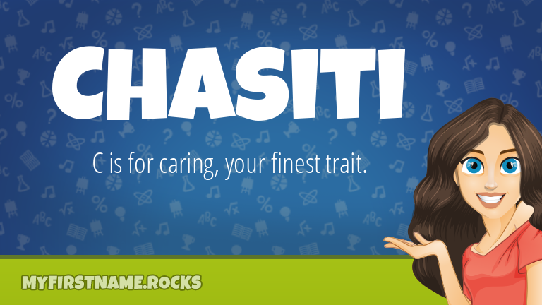 My First Name Chasiti Rocks!