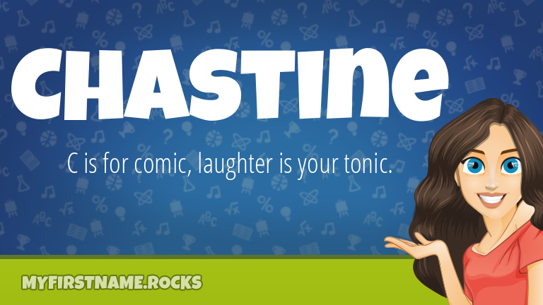 My First Name Chastine Rocks!
