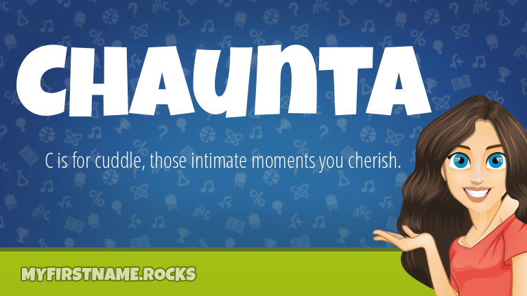 My First Name Chaunta Rocks!