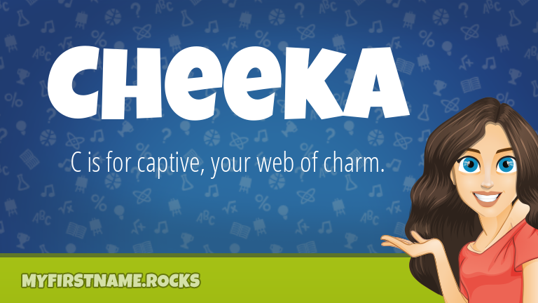 My First Name Cheeka Rocks!