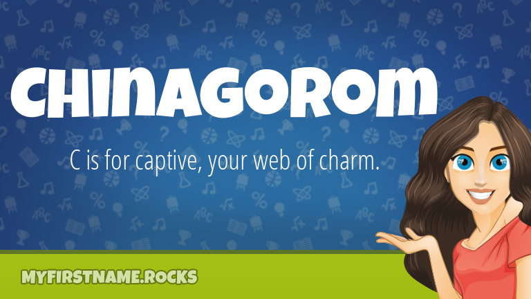 My First Name Chinagorom Rocks!