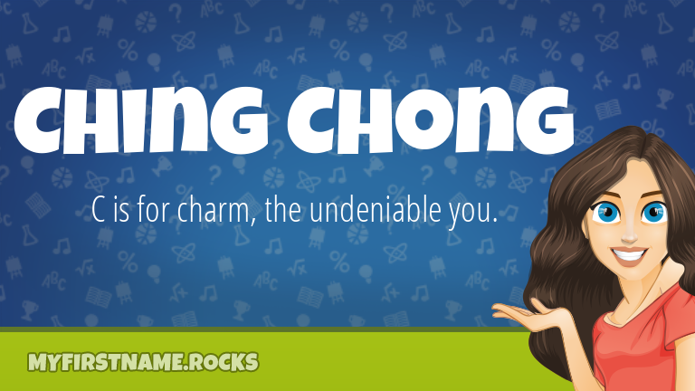 My First Name Ching Chong Rocks!
