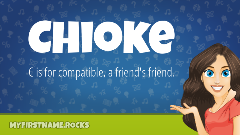 My First Name Chioke Rocks!