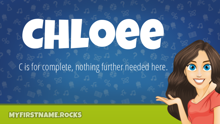 My First Name Chloee Rocks!