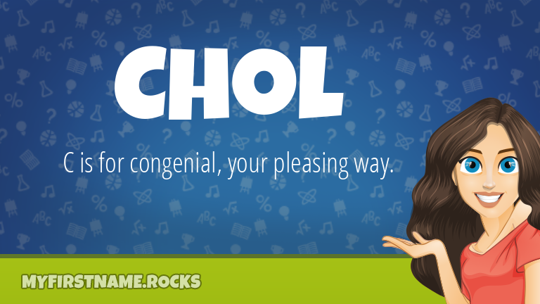 My First Name Chol Rocks!