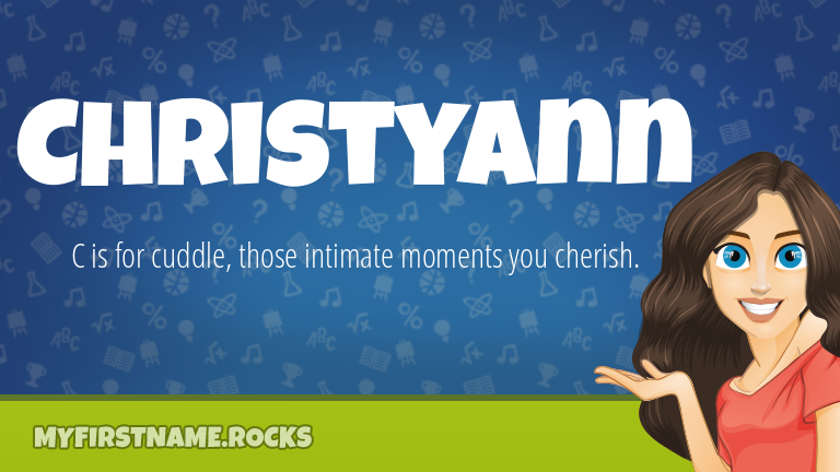 My First Name Christyann Rocks!