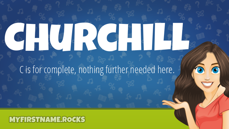 My First Name Churchill Rocks!
