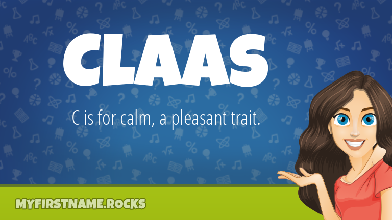 My First Name Claas Rocks!