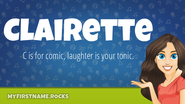 My First Name Clairette Rocks!