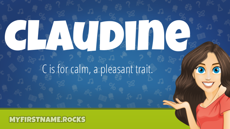 My First Name Claudine Rocks!