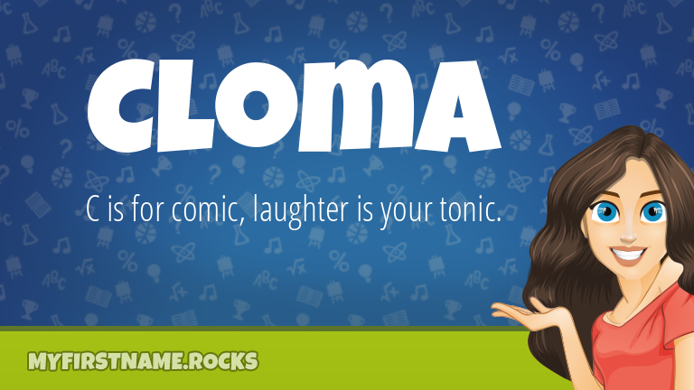 My First Name Cloma Rocks!
