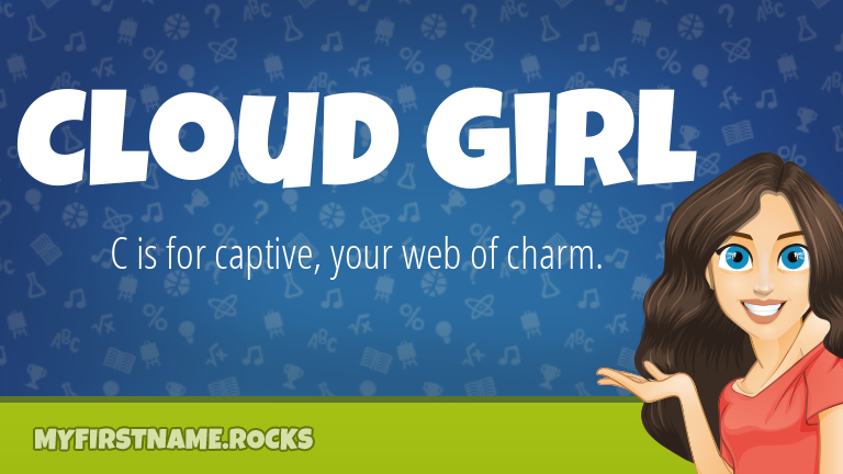 My First Name Cloud Girl Rocks!