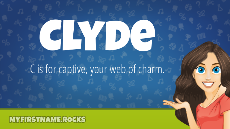 My First Name Clyde Rocks!