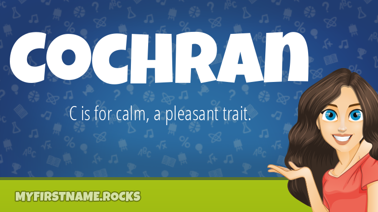 My First Name Cochran Rocks!