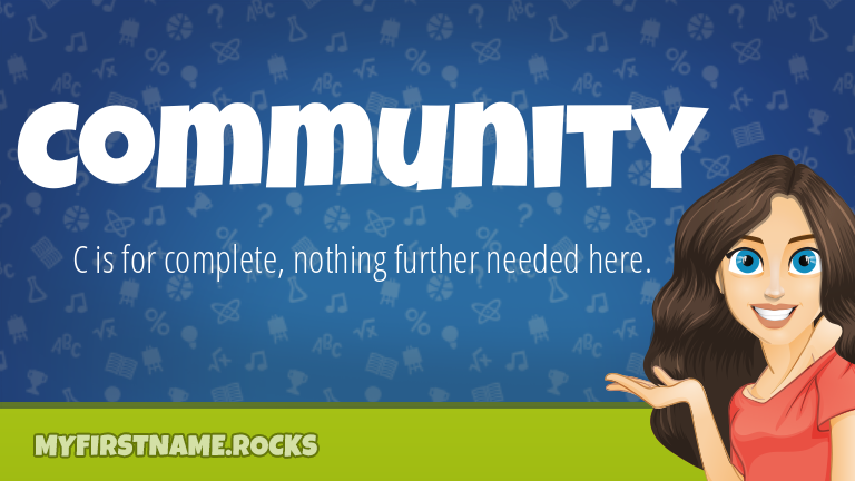 My First Name Community Rocks!