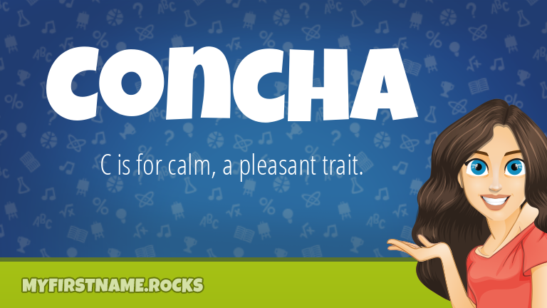 My First Name Concha Rocks!