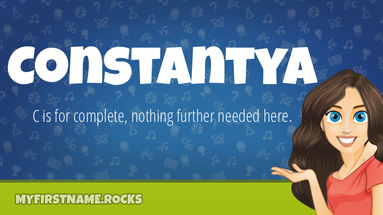 My First Name Constantya Rocks!