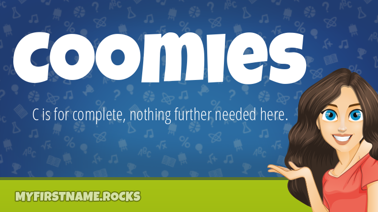 My First Name Coomies Rocks!