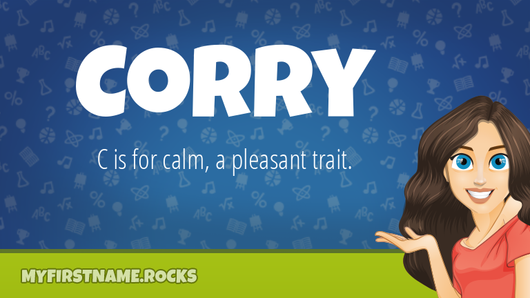 My First Name Corry Rocks!