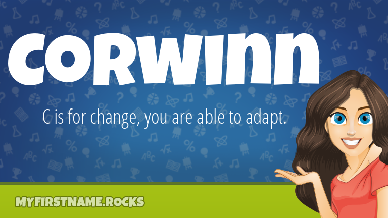 My First Name Corwinn Rocks!