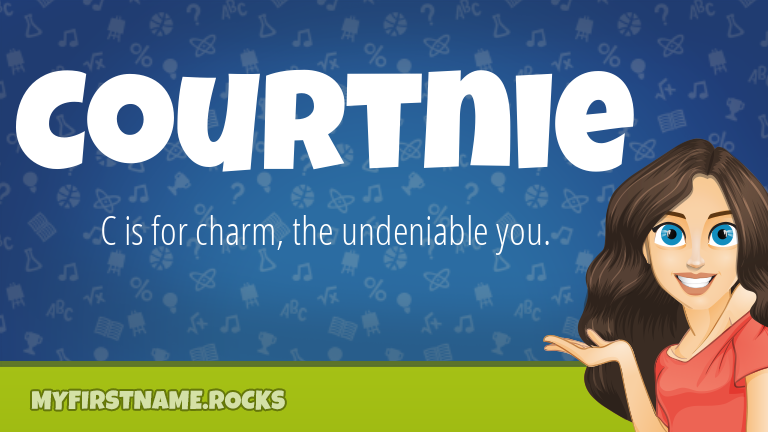 My First Name Courtnie Rocks!