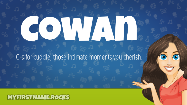 My First Name Cowan Rocks!
