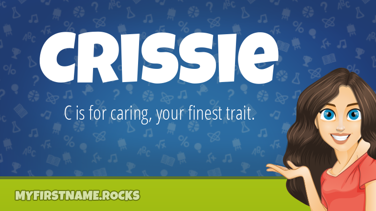 My First Name Crissie Rocks!