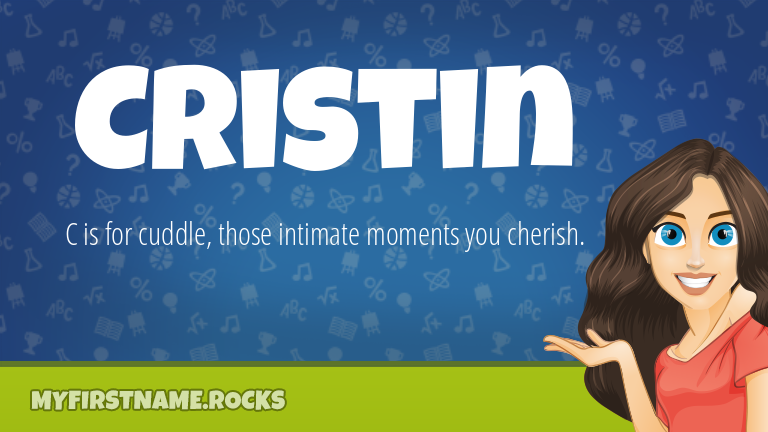 My First Name Cristin Rocks!