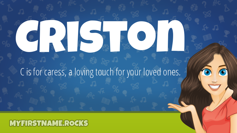 My First Name Criston Rocks!