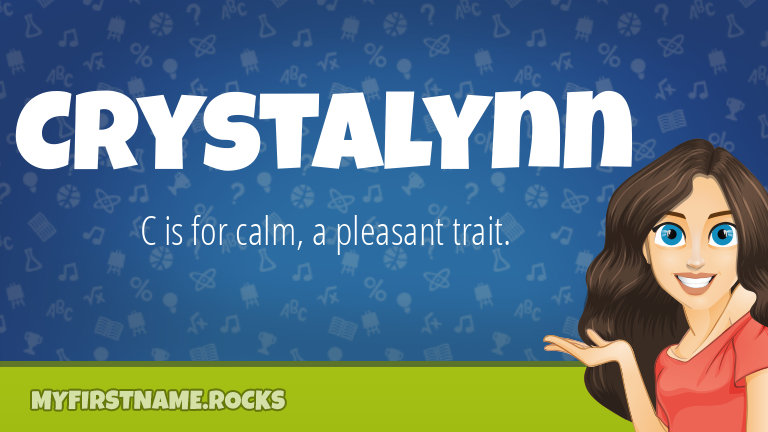 My First Name Crystalynn Rocks!