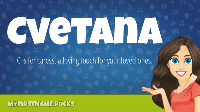 My First Name Cvetana Rocks!