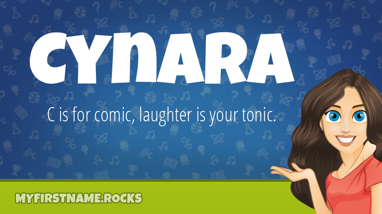 My First Name Cynara Rocks!