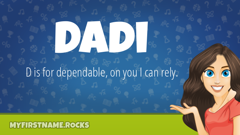 My First Name Dadi Rocks!
