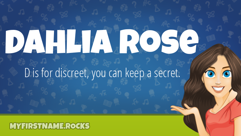 My First Name Dahlia Rose Rocks!