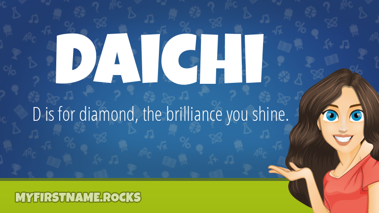 My First Name Daichi Rocks!