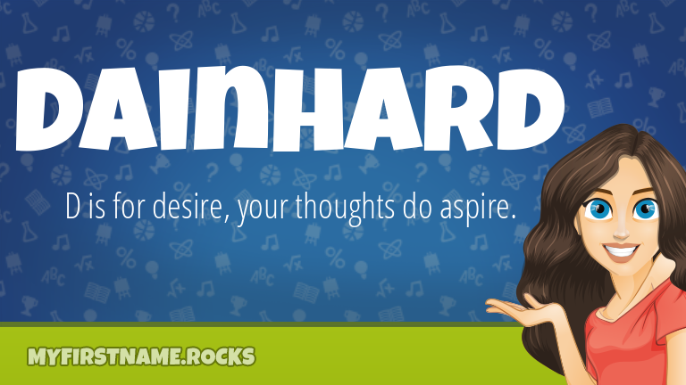 My First Name Dainhard Rocks!