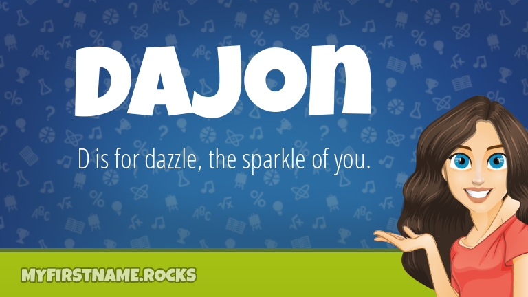 My First Name Dajon Rocks!