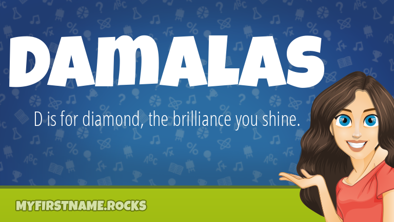 My First Name Damalas Rocks!