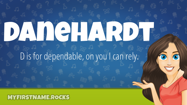My First Name Danehardt Rocks!