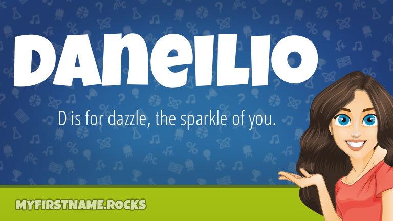 My First Name Daneilio Rocks!