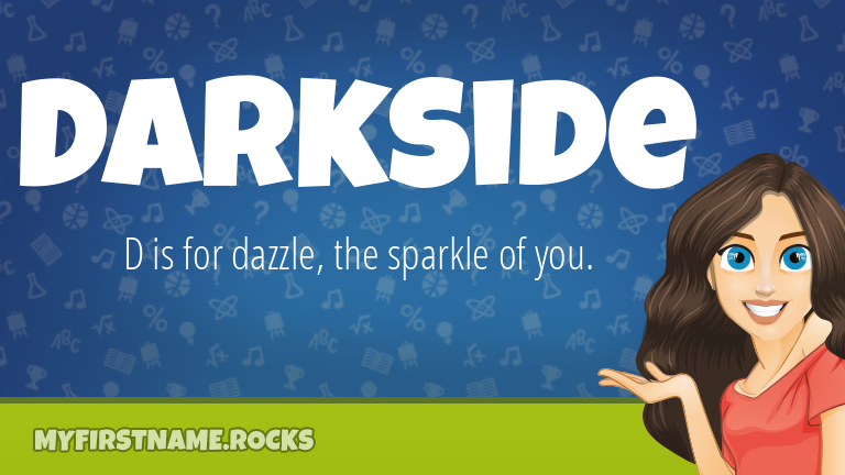 My First Name Darkside Rocks!