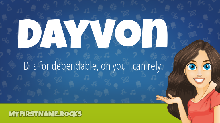 My First Name Dayvon Rocks!