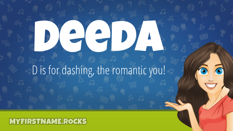 My First Name Deeda Rocks!