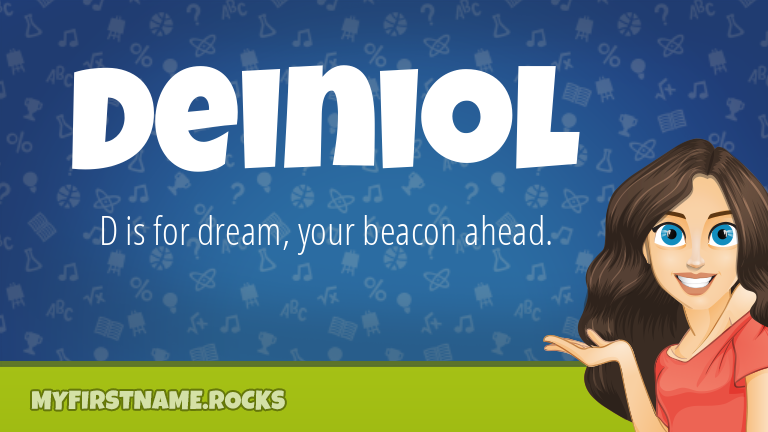 My First Name Deiniol Rocks!
