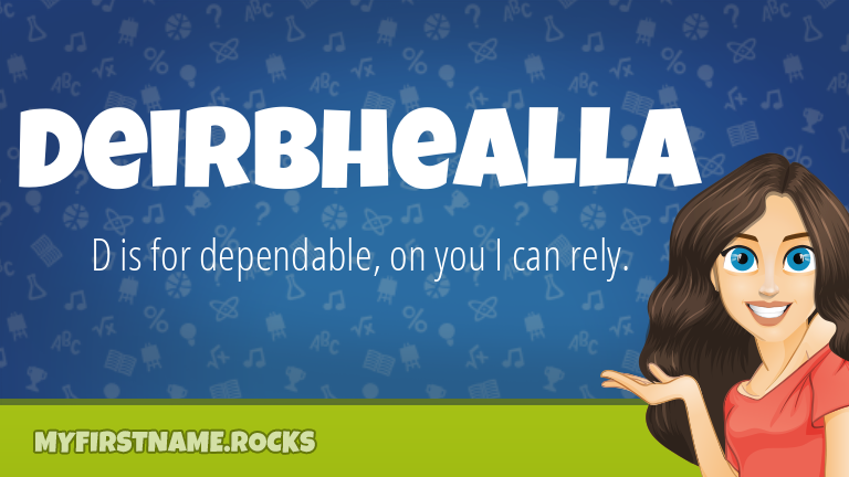 My First Name Deirbhealla Rocks!