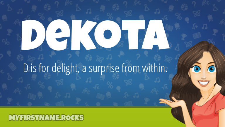My First Name Dekota Rocks!